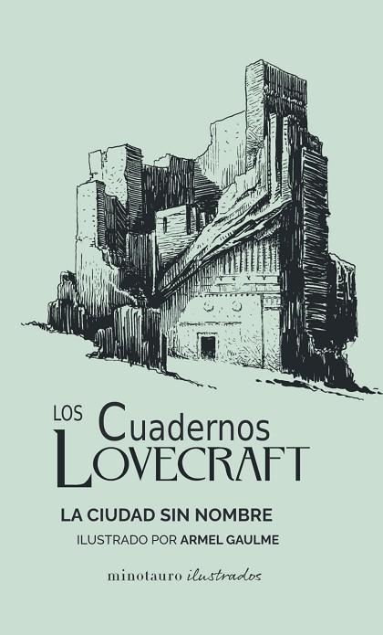 LOS CUADERNOS LOVECRAFT Nº 02 LA CIUDAD SIN NOMBRE | 9788445009796 | LOVECRAFT, H. P. | Llibreria L'Odissea - Libreria Online de Vilafranca del Penedès - Comprar libros