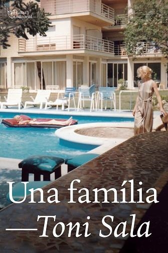 UNA FAMÍLIA | 9788412254693 | SALA ISERN, TONI | Llibreria Online de Vilafranca del Penedès | Comprar llibres en català