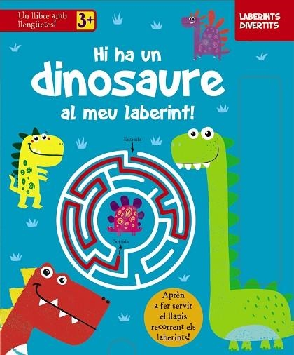 LABERINTS DIVERTITS. HI HA UN DINOSAURE AL MEU LABERINT! | 9788413490335 | VARIOS AUTORES | Llibreria Online de Vilafranca del Penedès | Comprar llibres en català