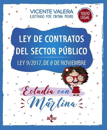 LEY DE CONTRATOS DEL SECTOR PÚBLICO. ESTUDIA CON MARTINA | 9788430981823 | VALERA, VICENTE | Llibreria Online de Vilafranca del Penedès | Comprar llibres en català