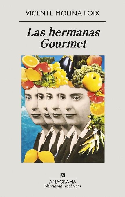 LAS HERMANAS GOURMET | 9788433999269 | MOLINA FOIX, VICENTE | Llibreria Online de Vilafranca del Penedès | Comprar llibres en català