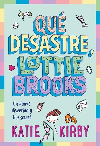 QUÉ DESASTRE, LOTTIE BROOKS | 9788418538810 | KIRBY, KATIE | Llibreria Online de Vilafranca del Penedès | Comprar llibres en català