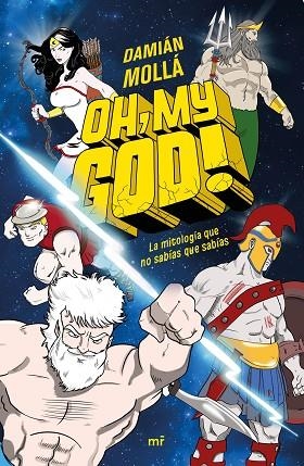 OH, MY GOD! | 9788427048478 | MOLLÁ, DAMIÁN | Llibreria Online de Vilafranca del Penedès | Comprar llibres en català