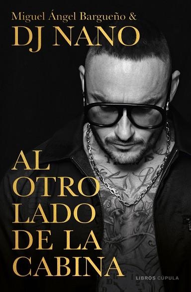 AL OTRO LADO DE LA CABINA | 9788448028336 | BARGUEÑO, MIGUEL ÁNGEL/DJ NANO | Llibreria Online de Vilafranca del Penedès | Comprar llibres en català