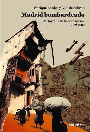 ESTUCHE MADRID BOMBARDEADO | 9788437642918 | BORDES, ENRIQUE/DE SOBRÓN, LUIS | Llibreria Online de Vilafranca del Penedès | Comprar llibres en català