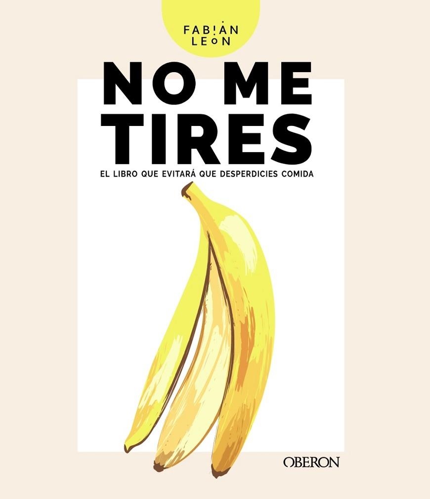 NO ME TIRES | 9788441543850 | LEÓN, FABIÁN | Llibreria Online de Vilafranca del Penedès | Comprar llibres en català