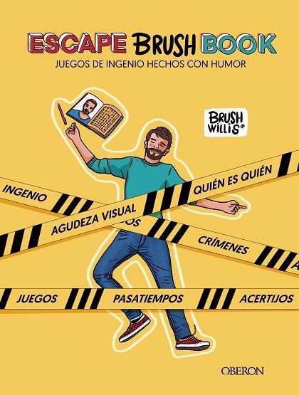 ESCAPE BRUSH BOOK | 9788441543928 | WILLIS, BRUSH | Llibreria Online de Vilafranca del Penedès | Comprar llibres en català