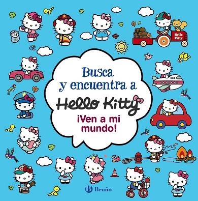 BUSCA Y ENCUENTRA A HELLO KITTY. ¡VEN A MI MUNDO! | 9788469663417 | VARIOS AUTORES | Llibreria Online de Vilafranca del Penedès | Comprar llibres en català