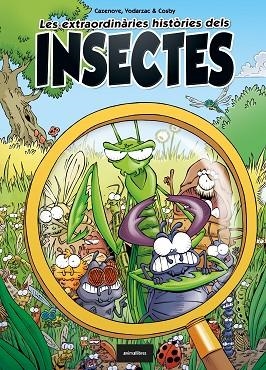 LES EXTRAORDINÀRIES HISTÒRIES DELS INSECTES | 9788418592119 | CAZENOVE, CHRISTOPHE/VODARZAC, FRANÇOIS | Llibreria Online de Vilafranca del Penedès | Comprar llibres en català