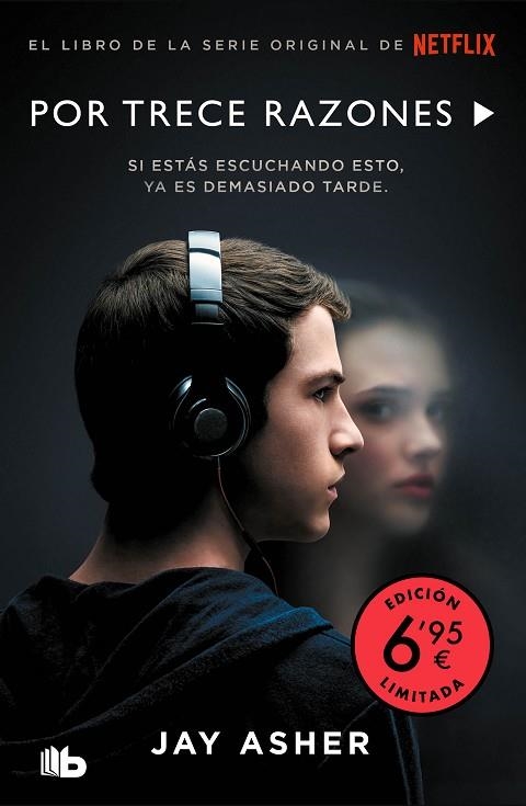 POR TRECE RAZONES ( CAMPAÑA VERANO -EDICIÓN LIMITADA A PRECIO ESPECIAL ) | 9788413142180 | ASHER, JAY | Llibreria Online de Vilafranca del Penedès | Comprar llibres en català