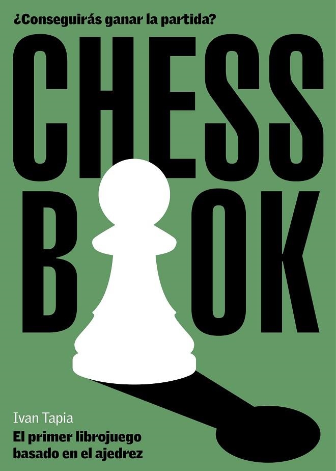 CHESS BOOK | 9788418260728 | TAPIA, IVAN | Llibreria Online de Vilafranca del Penedès | Comprar llibres en català