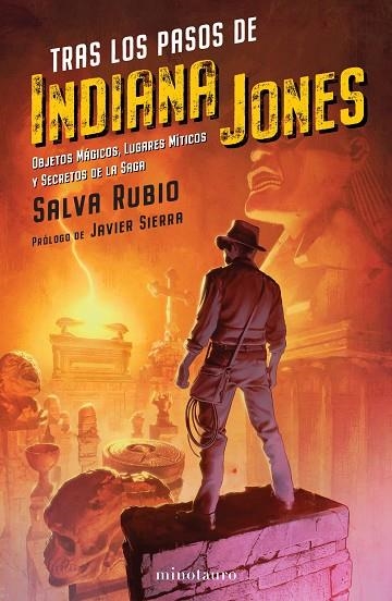 TRAS LOS PASOS DE INDIANA JONES | 9788445010235 | RUBIO, SALVA | Llibreria Online de Vilafranca del Penedès | Comprar llibres en català