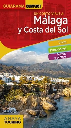 MÁLAGA Y COSTA DEL SOL | 9788491584124 | AVISÓN MARTÍNEZ, JUAN PABLO/HERNÁNDEZ COLORADO, ARANTXA/ARJONA MOLINA, RAFAEL | Llibreria Online de Vilafranca del Penedès | Comprar llibres en català