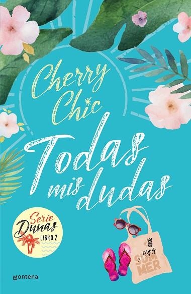 TODAS MIS DUDAS (DUNAS 2) | 9788418318856 | CHERRY CHIC | Llibreria Online de Vilafranca del Penedès | Comprar llibres en català