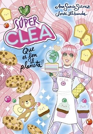 SÚPER CLEA 2 QUE ES FON EL PLANETA! (SÈRIE SÚPER CLEA 2) | 9788418038129 | GARCÍA-SIÑERIZ, ANA/LABANDA, JORDI | Llibreria Online de Vilafranca del Penedès | Comprar llibres en català