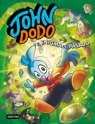 JOHN DODO 2 JOHN DODO Y EL ENIGMA DEL PASADO | 9788408241713 | DODO, JOHN | Llibreria Online de Vilafranca del Penedès | Comprar llibres en català