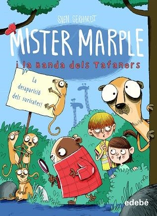 MISTER MARPLE 2: LA DESAPARICIÓ DELS SURICATES | 9788468350486 | GERHARDT, SVEN | Llibreria Online de Vilafranca del Penedès | Comprar llibres en català