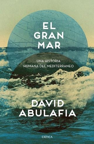 EL GRAN MAR | 9788491990871 | ABULAFIA, DAVID | Llibreria Online de Vilafranca del Penedès | Comprar llibres en català