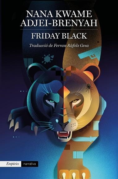 FRIDAY BLACK | 9788417879907 | KWAME ADJEI-BRENYAH, NANA | Llibreria Online de Vilafranca del Penedès | Comprar llibres en català