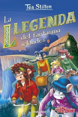 LA LLEGENDA DEL FANTASMA IRLANDÈS | 9788418444340 | STILTON, TEA | Llibreria Online de Vilafranca del Penedès | Comprar llibres en català