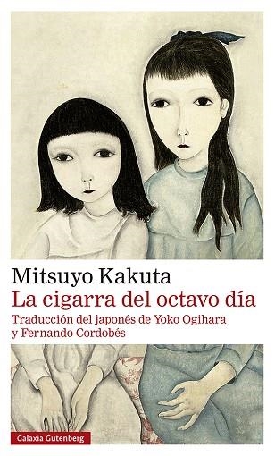 LA CIGARRA DEL OCTAVO DÍA- RÚSTICA | 9788418807244 | KAKUTA, MITSUYO | Llibreria Online de Vilafranca del Penedès | Comprar llibres en català