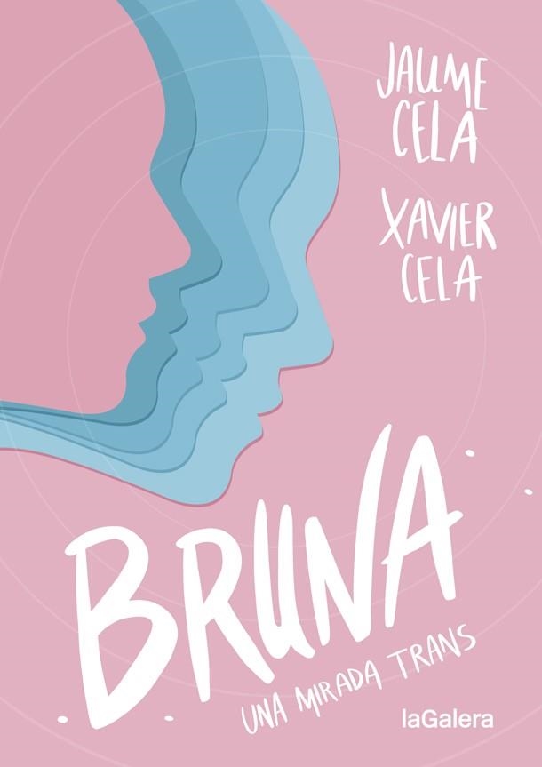 BRUNA | 9788424670412 | CELA, JAUME; CELA, XAVIER | Llibreria Online de Vilafranca del Penedès | Comprar llibres en català