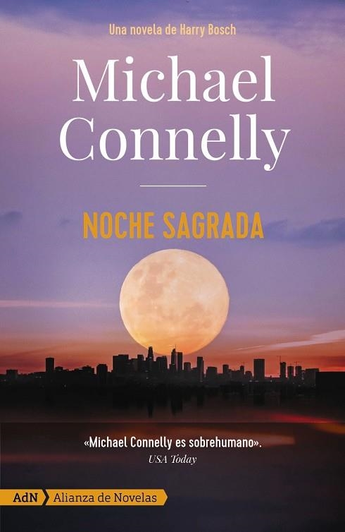 NOCHE SAGRADA [ADN] | 9788413623924 | CONNELLY, MICHAEL | Llibreria L'Odissea - Libreria Online de Vilafranca del Penedès - Comprar libros