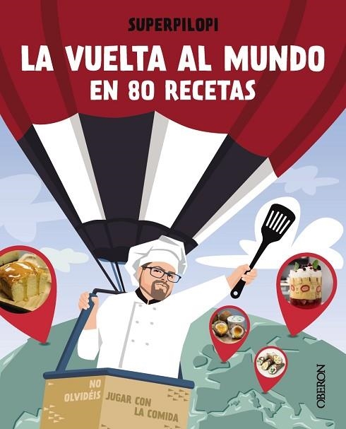 LA VUELTA AL MUNDO EN 80 RECETAS | 9788441544178 | SUPERPILOPI | Llibreria Online de Vilafranca del Penedès | Comprar llibres en català