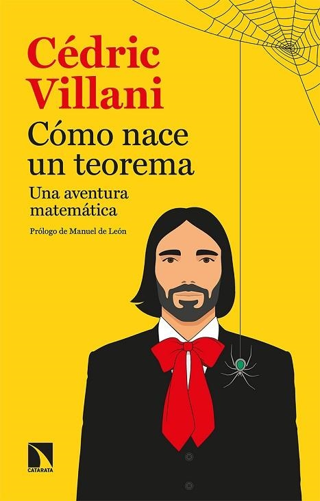 CÓMO NACE UN TEOREMA | 9788413522586 | VILLANI, CÉDRIC | Llibreria Online de Vilafranca del Penedès | Comprar llibres en català