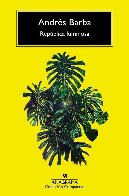 REPÚBLICA LUMINOSA | 9788433960870 | BARBA, ANDRÉS | Llibreria Online de Vilafranca del Penedès | Comprar llibres en català