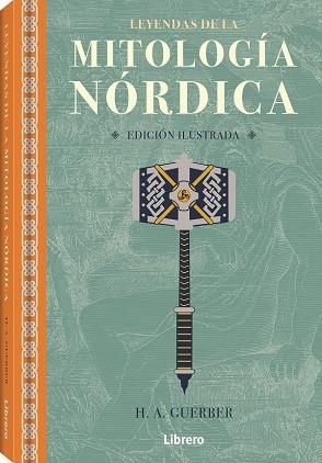 LEYENDAS DE LA MITOLOGIA NORDICA | 9789463593250 | GUERBER A, H.A. | Llibreria Online de Vilafranca del Penedès | Comprar llibres en català