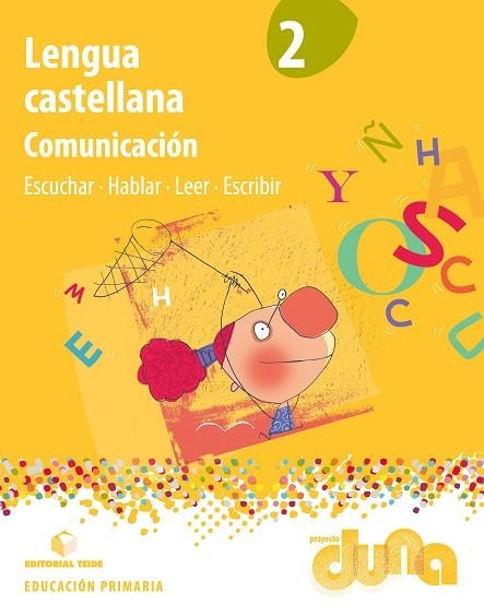 LENGUA CASTELLANA 2. COMUNICACIÓN - PROYECTO DUNA | 9788430719532 | EDITORIAL TEIDE, S.A. | Llibreria Online de Vilafranca del Penedès | Comprar llibres en català