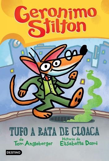 TUFO A RATA DE CLOACA | 9788408240167 | STILTON, GERÓNIMO | Llibreria Online de Vilafranca del Penedès | Comprar llibres en català