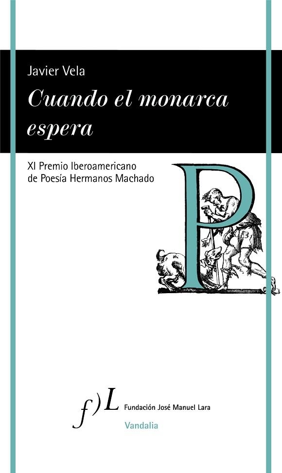 CUANDO EL MONARCA ESPERA | 9788417453725 | VELA, JAVIER | Llibreria L'Odissea - Libreria Online de Vilafranca del Penedès - Comprar libros