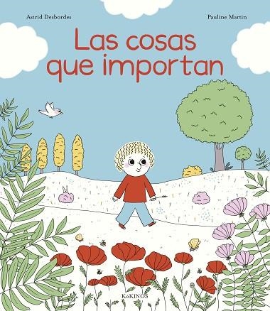 LAS COSAS QUE IMPORTAN | 9788417742461 | DESBORDES, ASTRID | Llibreria Online de Vilafranca del Penedès | Comprar llibres en català