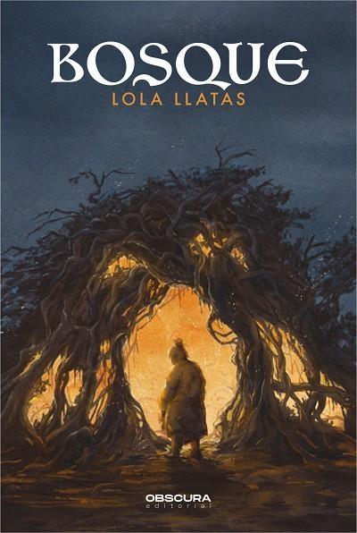 BOSQUE | 9788412256772 | LLATAS, LOLA | Llibreria Online de Vilafranca del Penedès | Comprar llibres en català