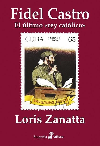 FIDEL CASTRO | 9788435027564 | ZANATTA, LORIS | Llibreria Online de Vilafranca del Penedès | Comprar llibres en català