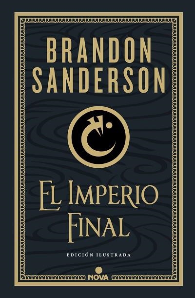 EL IMPERIO FINAL (NACIDOS DE LA BRUMA-MISTBORN [EDICIÓN ILUSTRADA] 1) | 9788418037214 | SANDERSON, BRANDON | Llibreria Online de Vilafranca del Penedès | Comprar llibres en català