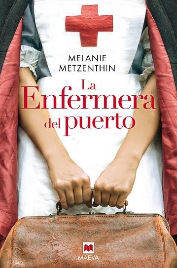 LA ENFERMERA DEL PUERTO | 9788418184444 | METZENTHIN, MELANIE | Llibreria Online de Vilafranca del Penedès | Comprar llibres en català