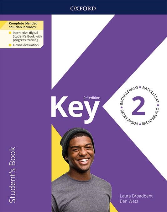 KEY TO BACHILLERATO 2. STUDENT'S BOOK. 2 EDITION | 9780194832588 | BROADBENT, LAURA/WETZ, BEN | Llibreria Online de Vilafranca del Penedès | Comprar llibres en català