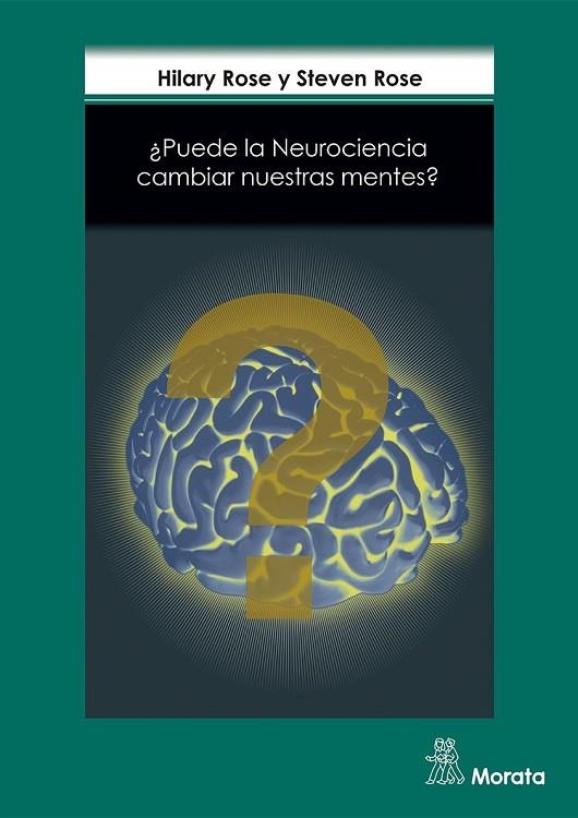 PUEDE LA NEUROCIENCIA CAMBIAR NUESTRAS MENTES? | 9788471128416 | ROSE, HILARY/ROSE, STEVEN | Llibreria Online de Vilafranca del Penedès | Comprar llibres en català