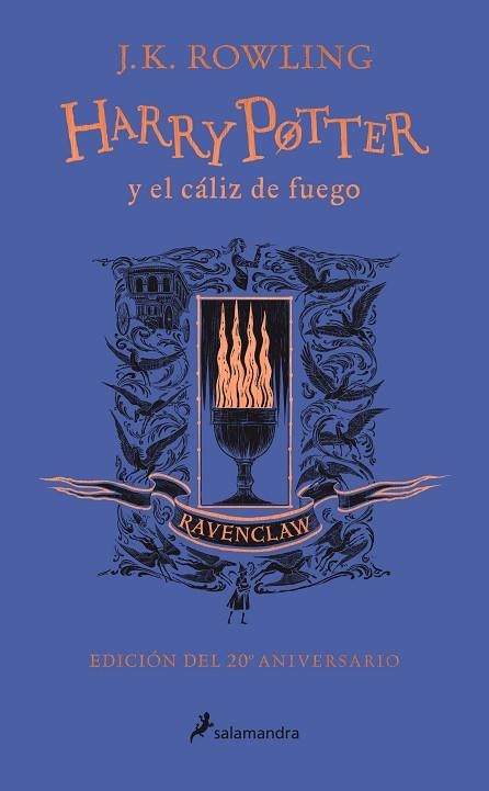 HARRY POTTER Y EL CÁLIZ DE FUEGO (EDICIÓN RAVENCLAW DEL 20º ANIVERSARIO) (HARRY | 9788418174384 | ROWLING, J.K. | Llibreria Online de Vilafranca del Penedès | Comprar llibres en català