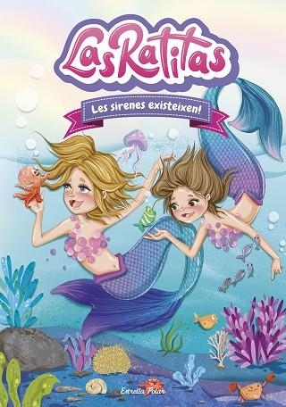 LAS RATITAS 5 LES SIRENES EXISTEIXEN! | 9788413890333 | RATITAS, LAS | Llibreria Online de Vilafranca del Penedès | Comprar llibres en català