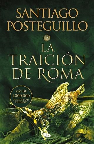 LA TRAICIÓN DE ROMA (TRILOGÍA AFRICANUS 3) | 9788413143156 | POSTEGUILLO, SANTIAGO | Llibreria L'Odissea - Libreria Online de Vilafranca del Penedès - Comprar libros