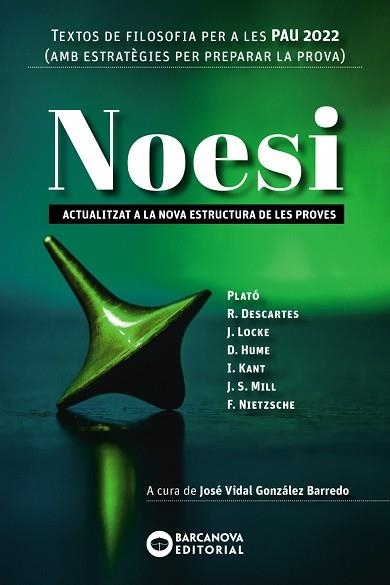 NOESI. TEXTOS DE FILOSOFIA PER A LES PAU 2022 | 9788448953652 | BARCANOVA, EDITORIAL | Llibreria Online de Vilafranca del Penedès | Comprar llibres en català