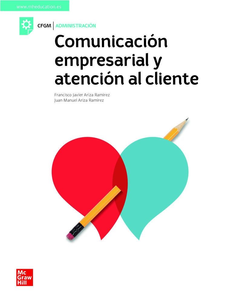 COMUNICACION EMPRESARIAL Y ATENCION AL CLIENTE. GRADO MEDIO | 9788448624064 | ARIZA, F.J.; AR | Llibreria Online de Vilafranca del Penedès | Comprar llibres en català