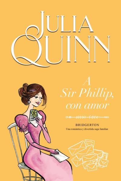 A SIR PHILLIP CON AMOR (BRIDGERTON 5) | 9788416327867 | QUINN, JULIA | Llibreria Online de Vilafranca del Penedès | Comprar llibres en català