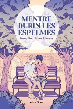 MENTRE DURIN LES ESPELMES | 9788412344103 | RODRÍGUEZ FERRER, JOSEP | Llibreria Online de Vilafranca del Penedès | Comprar llibres en català