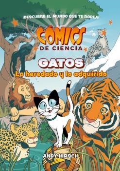 COMICS DE CIENCIA. GATOS. LO HEREDADO Y LO ADQUIRIDO | 9788467946635 | HIRSCH, ANDY | Llibreria Online de Vilafranca del Penedès | Comprar llibres en català