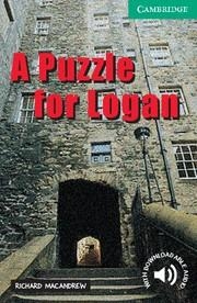 A PUZZLE FOR LOGAN LEVEL 3 | 9780521750202 | MACANDREW, RICHARD | Llibreria Online de Vilafranca del Penedès | Comprar llibres en català